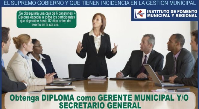 Curso especializado: Actualización en los nuevos decretos legislativos aprobados por el supremo gobierno y que tienen incidencia en la Gestión Municipal